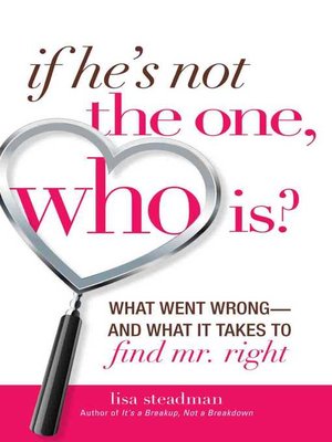 cover image of If He's Not the One, Who Is?